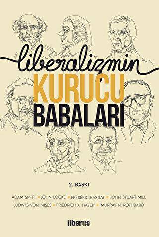 Liberalizmin Kurucu Babaları - 1