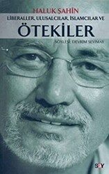 Liberaller, Ulusalcılar, İslamcılar ve Ötekiler - 1