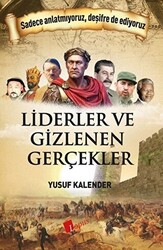 Liderler ve Gizlenen Gerçekler - 1