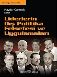 Liderlerin Dış Politika Felsefesi ve Uygulamaları - 1