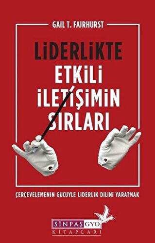 Liderlikte Etkili İletişimin Sırları - 1