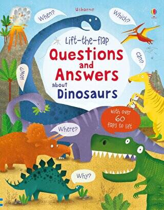 Lift-The-Flap Questions and Answers About Dinosaurs - 1