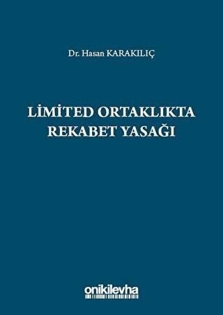 Limited Ortaklıkta Rekabet Yasağı - 1