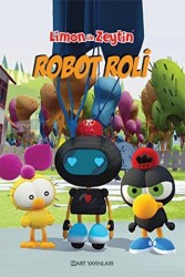 Limon ile Zeytin - Robot Roli - 1