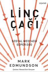 Linç Çağı & Sosyal Medyada Süper Ego - 1