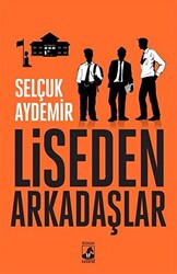 Liseden Arkadaşlar - 1