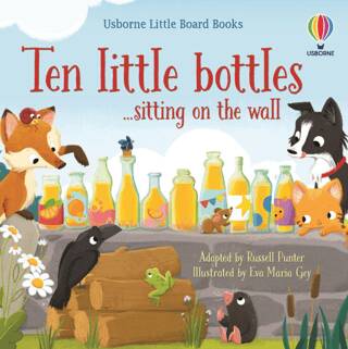 Little Board Books: Ten Little Bottles Sitting On the Wall - 1