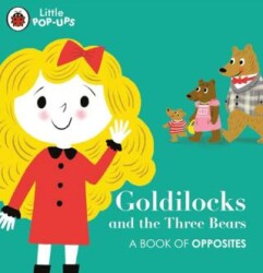 Little Pop-Ups: Goldilocks and the Three Bears - 1