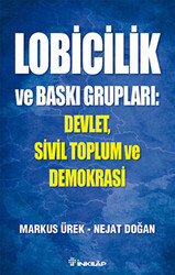 Lobicilik ve Baskı Grupları: Devlet, Sivil Toplum ve Demokrasi - 1