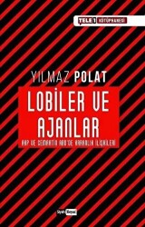 Lobiler ve Ajanlar - 1