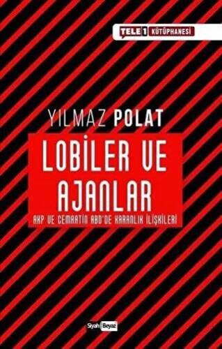 Lobiler ve Ajanlar - 1