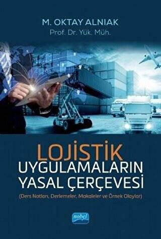 Lojistik Uygulamaların Yasal Çerçevesi - 1