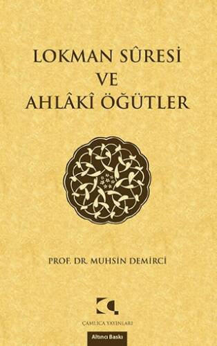 Lokman Suresi ve Ahlaki Öğütler - 1