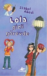 Lola Gizli Görevde - 1