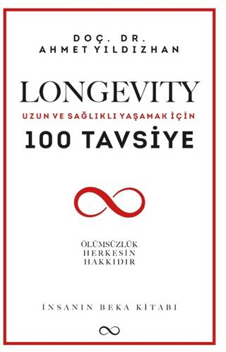 Longevİty Uzun ve Sağlıklı Yaşamak İçin 100 Tavsiye - 1