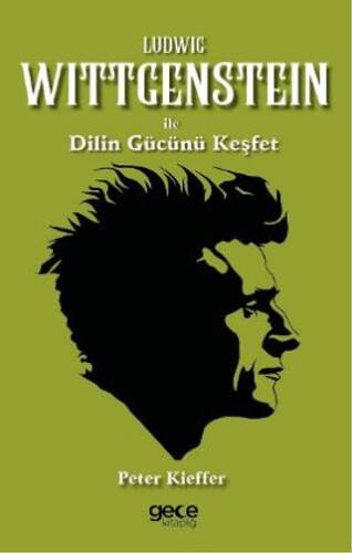 Ludwig Wittgenstein ile Dilin Gücünü Keşfet - 1