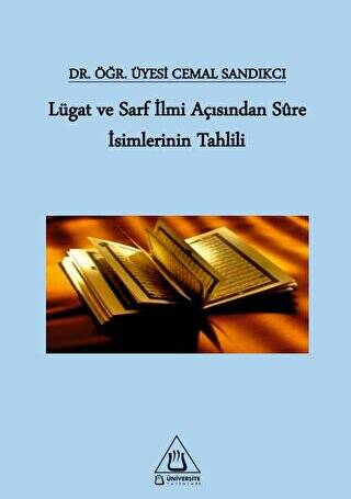 Lügat ve Sarf İlmi Açısından Sure İsimlerinin Tahlili - 1