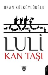 Luli - Kan Taşı - 1