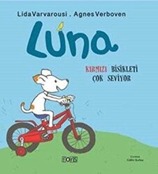 Luna - Kırmızı Bisikleti Çok Seviyor - 1