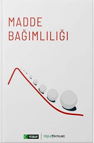 Madde Bağımlılığı - 1