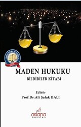 Maden Hukuku - Bildiriler Kitabı - 1