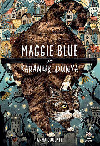 Maggie Blue ve Karanlık Dünya - 1