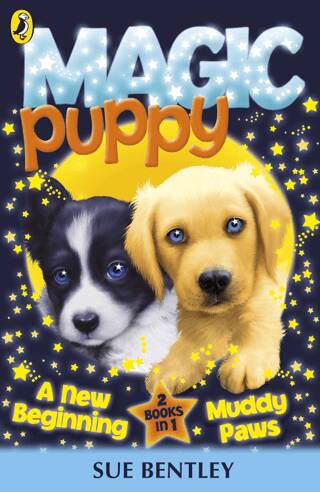 Magic Puppy: A New Beginning and Muddy Paws - 1