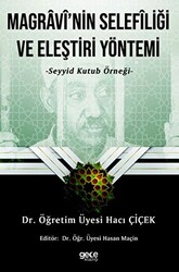 Magravi’nin Selefliği Ve Eleştiri Yöntemi - 1