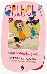 Mahallenin Oyun Kurucusu - Gülücük 4 - 1