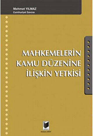 Mahkemelerin Kamu Düzenine İlişkin Yetkisi - 1