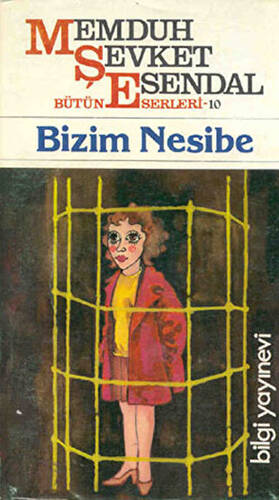 Mahmut Şevket Esendal Bütün Eserleri: 10 Bizim Nesibe - 1