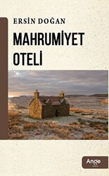 Mahrumiyet Oteli - 1