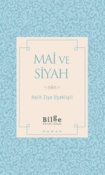 Mai ve Siyah - 1