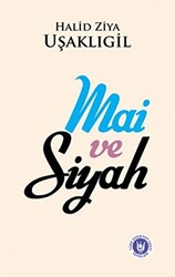 Mai ve Siyah - 1