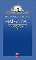 Mai ve Siyah - 1