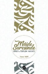 Maide Suresinde Birey ve Toplum Hayatı - 1