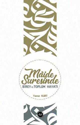 Maide Suresinde Birey ve Toplum Hayatı - 1