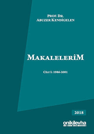 Makalelerim Cilt 1: 1986-2001 - 1