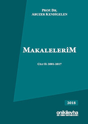 Makalelerim Cilt 2: 2001-2017 - 1