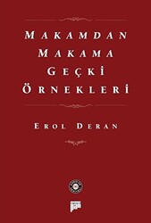 Makamdan Makama Geçki Örnekleri - 1