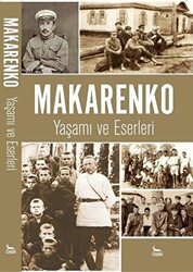 Makarenko - Yaşamı ve Eserleri - 1