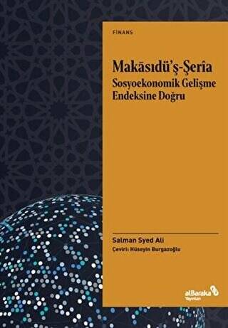 Makasıdü’ş-Şeria Sosyoekonomik Gelişme Endeksine Doğru - 1