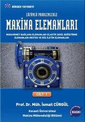 Makina Elemanları ve Çözümlü Problemleri Cilt:1 - 1