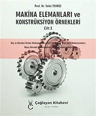 Makina Elemanları ve Konstrüksiyon Örnekleri Cilt 3 - 1