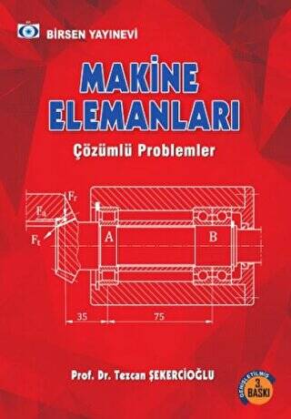 Makine Elemanları Çözümlü Problemler - 1