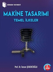 Makine Tasarımı Temel İlkeler - 1