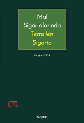 Mal Sigortalarında Temsilen Sigorta - 1