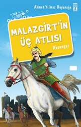 Malazgirt’in Üç Atlısı - 1