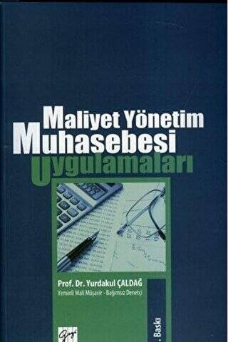 Maliyet Yönetim Muhasebesi Uygulamaları - 1