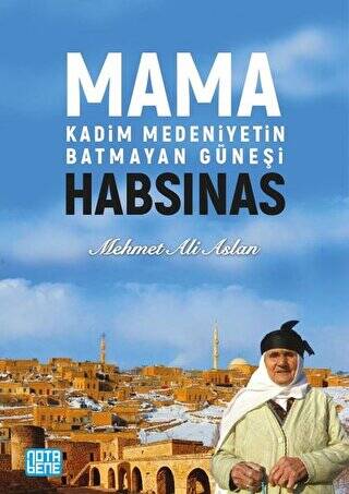 Mama Habsinas - Kadim Medeniyetin Batmayan Güneşi - 1